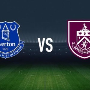 埃弗顿vs伯恩利：皮克福德、伊德里萨-盖伊首发，凯尔-沃克、汉尼拔-梅布里出战